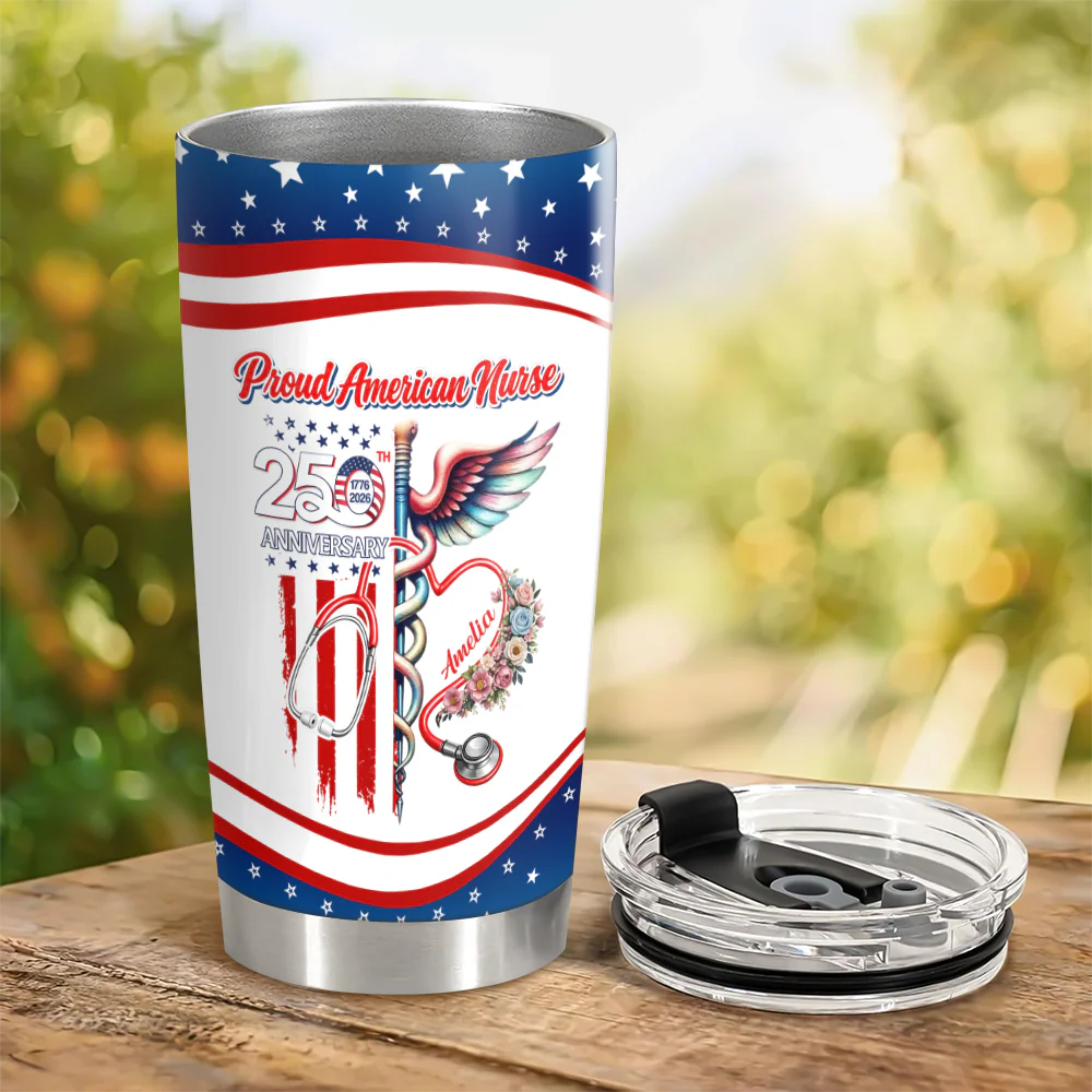 Custom Name Proud American Nurse With US 250 Fat Tumbler HO82 901294 - Image 4