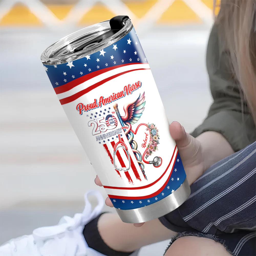 Custom Name Proud American Nurse With US 250 Fat Tumbler HO82 901294 - Image 5