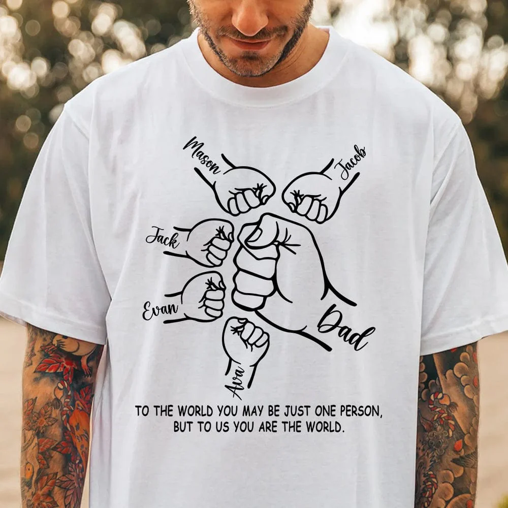 Custom Name To The World Dad Father's Day Fist Bump Bright Shirt Personalized Gift HO82 890630