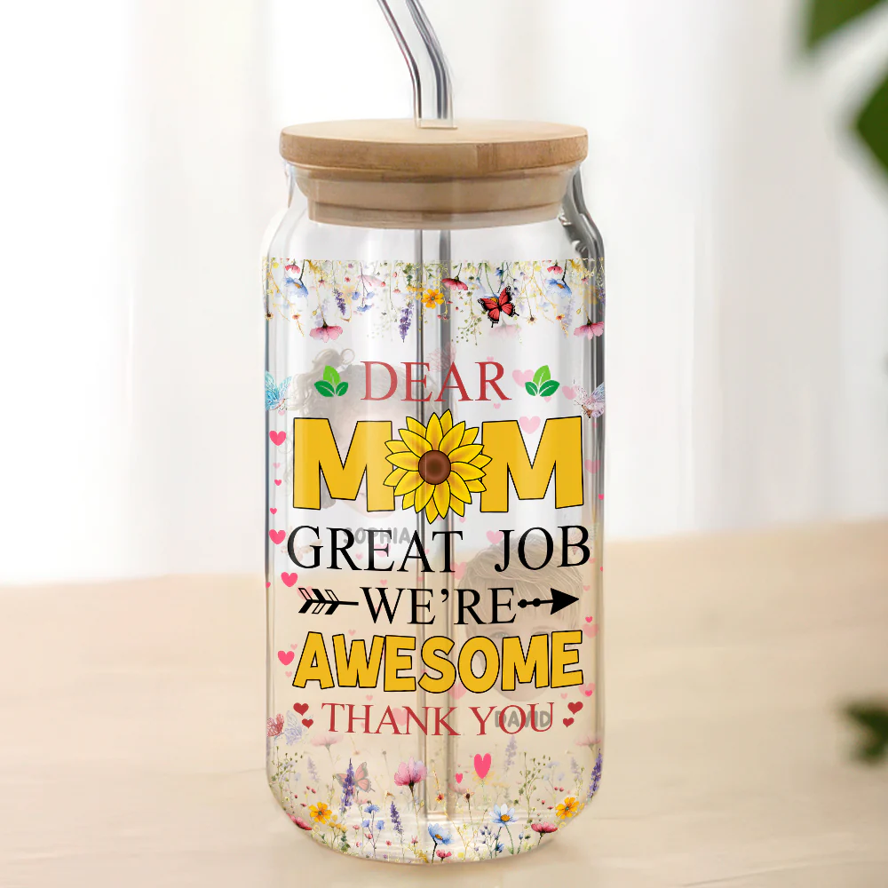 Custom Photo Dear Mom Great Job We're Awesome Thank You Glass Can With Lid HO82 893660 - Image 8