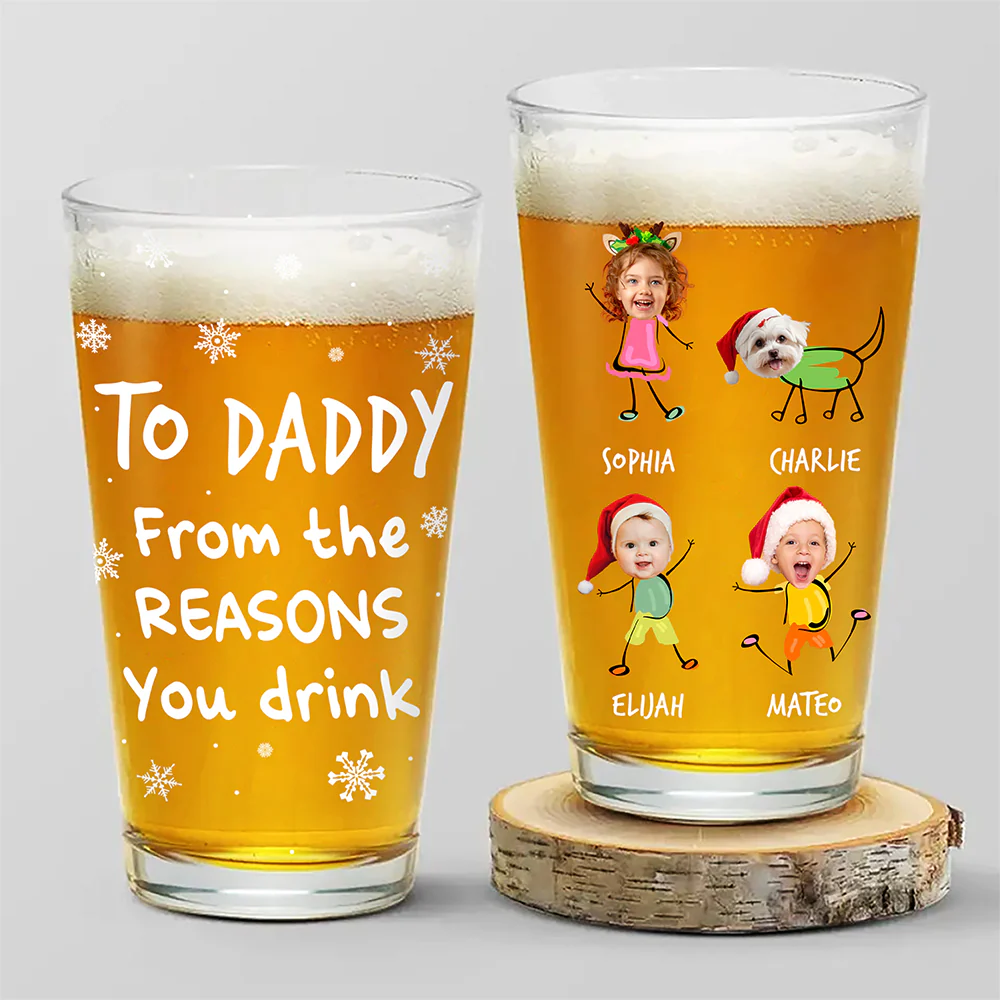 Custom Photo From The Reasons You Drink Print Beer Glass Gift For Dad, Christmas HO82 894338 - Image 3