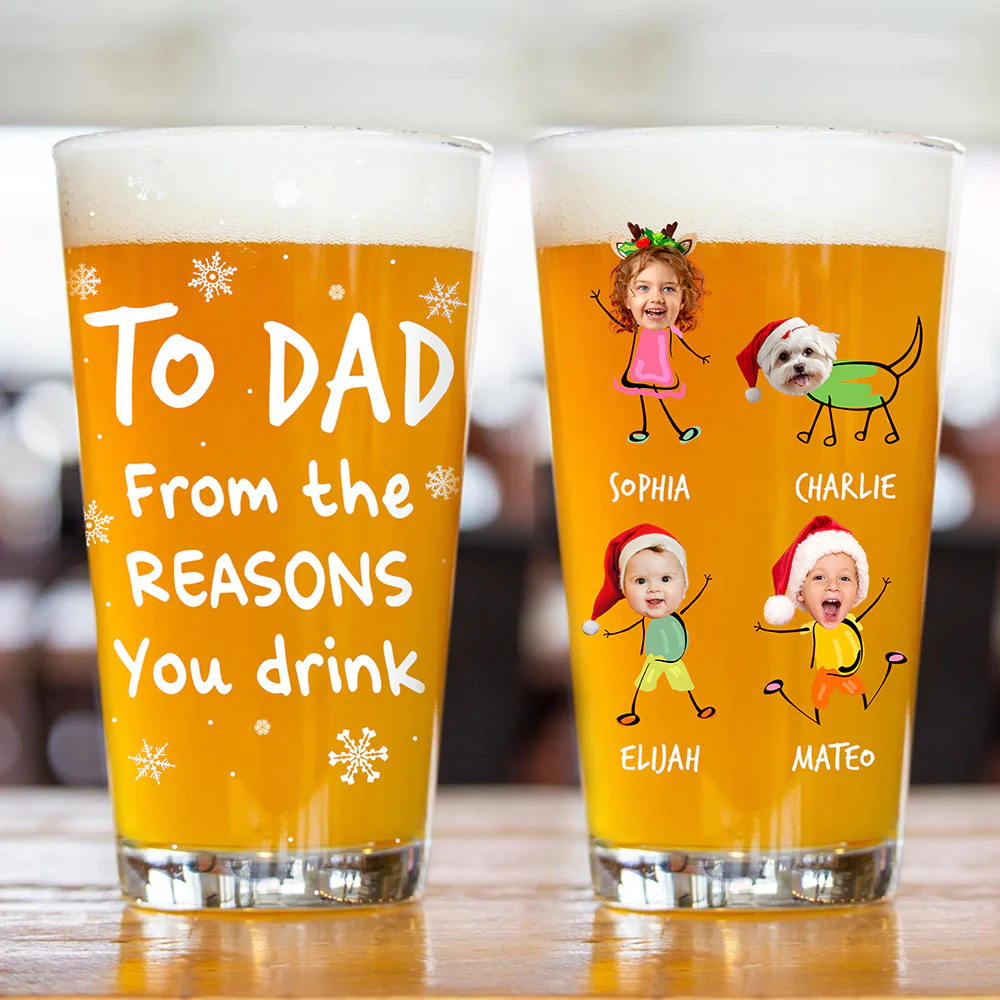 Custom Photo From The Reasons You Drink Print Beer Glass Gift For Dad, Christmas HO82 894338 - Image 5