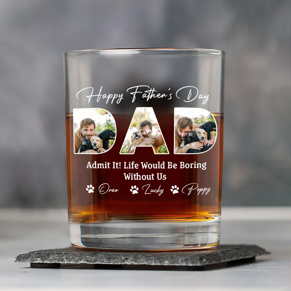 Custom Photo Happy Father's Day Life Would Be Boring Without Me Whiskey Glass HO82 893882 - Image 8