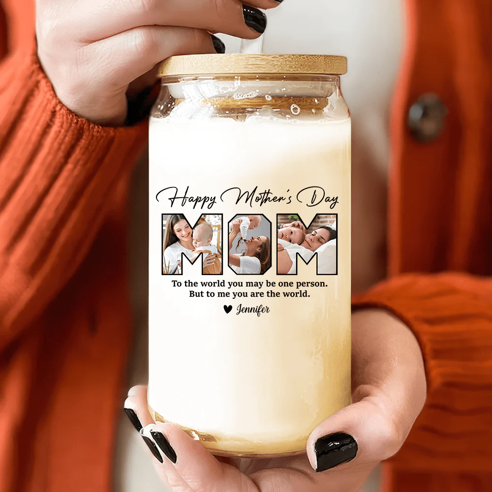 Custom Photo Happy Mother's Day Mom To Us You Are The World Family Glass Can With Lid Personalized Gift TA29 890404 - Image 2