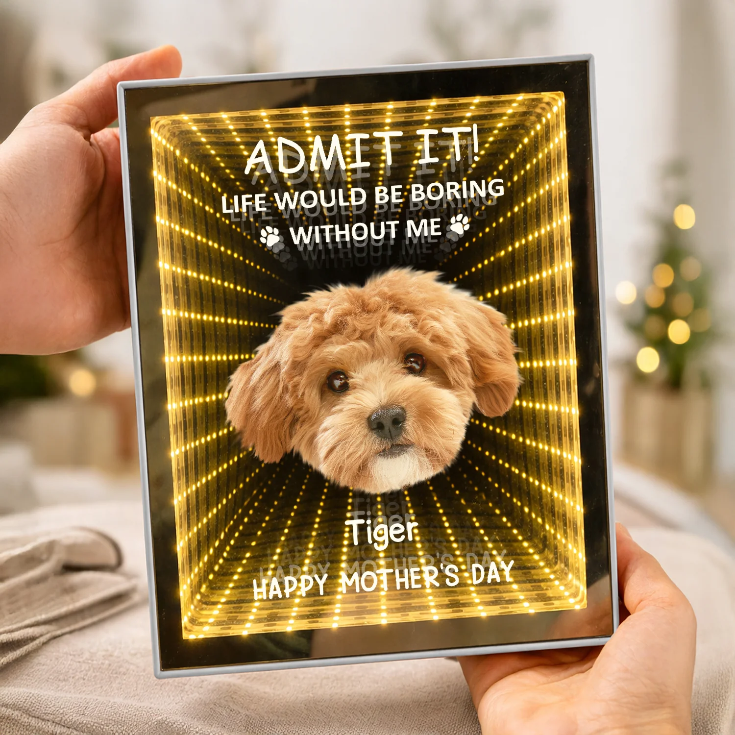 Custom Photo Life Would Be Boring Without Me Dog Infinity Mirror Light Box - Mother's Day Gift, Dog Mom Gift HO82 901622 - Image 3