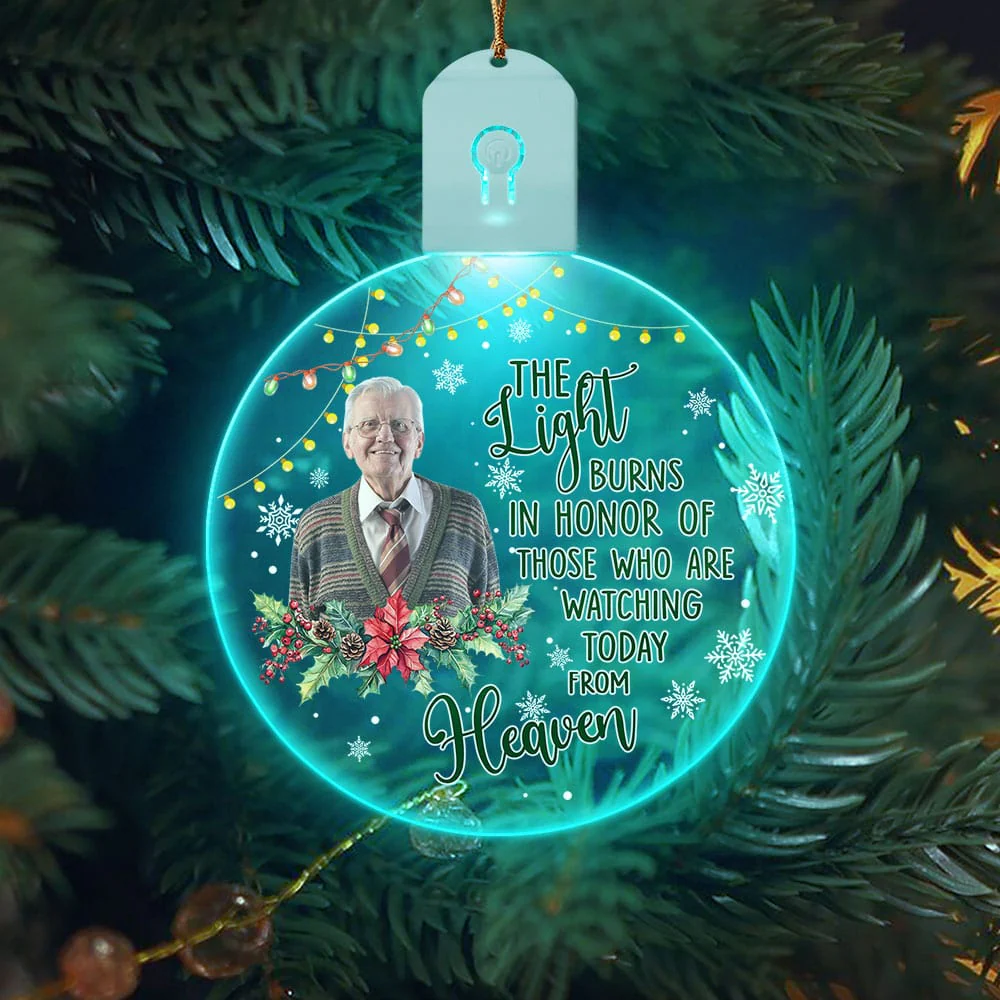 Custom Photo Memorial Light Of Those Who Are Watching Today From Heaven Circle Led Acrylic Ornament HO82 893286 - Image 3