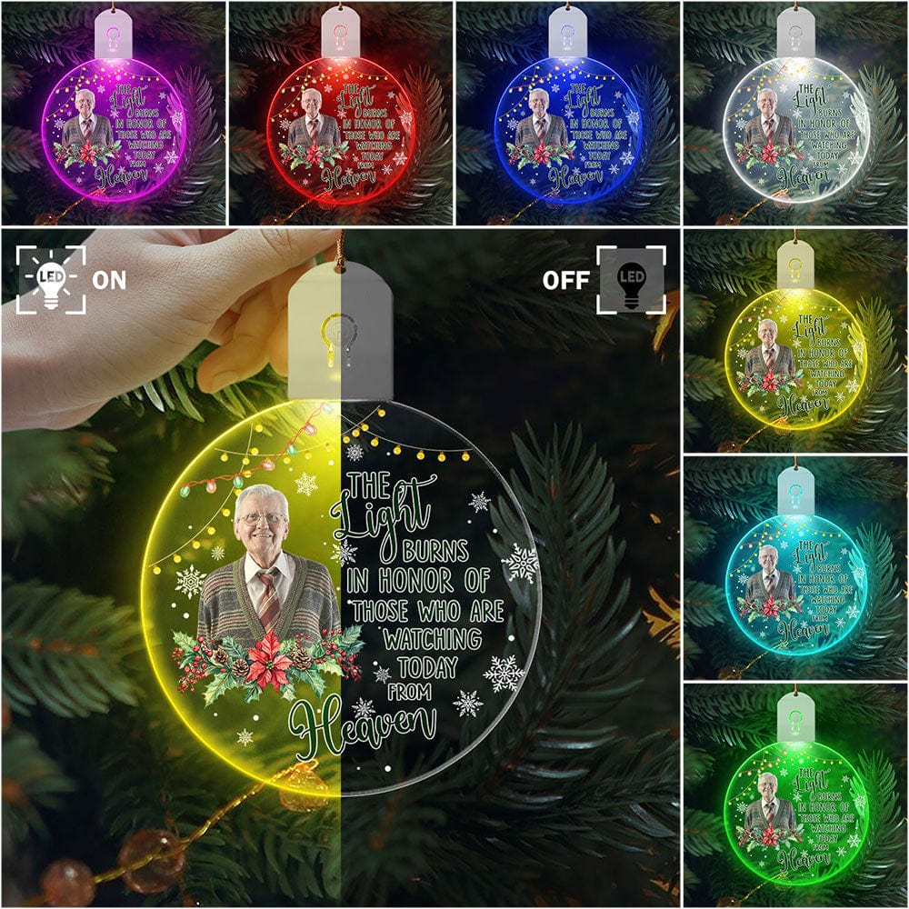 Custom Photo Memorial Light Of Those Who Are Watching Today From Heaven Circle Led Acrylic Ornament HO82 893286 - Image 4