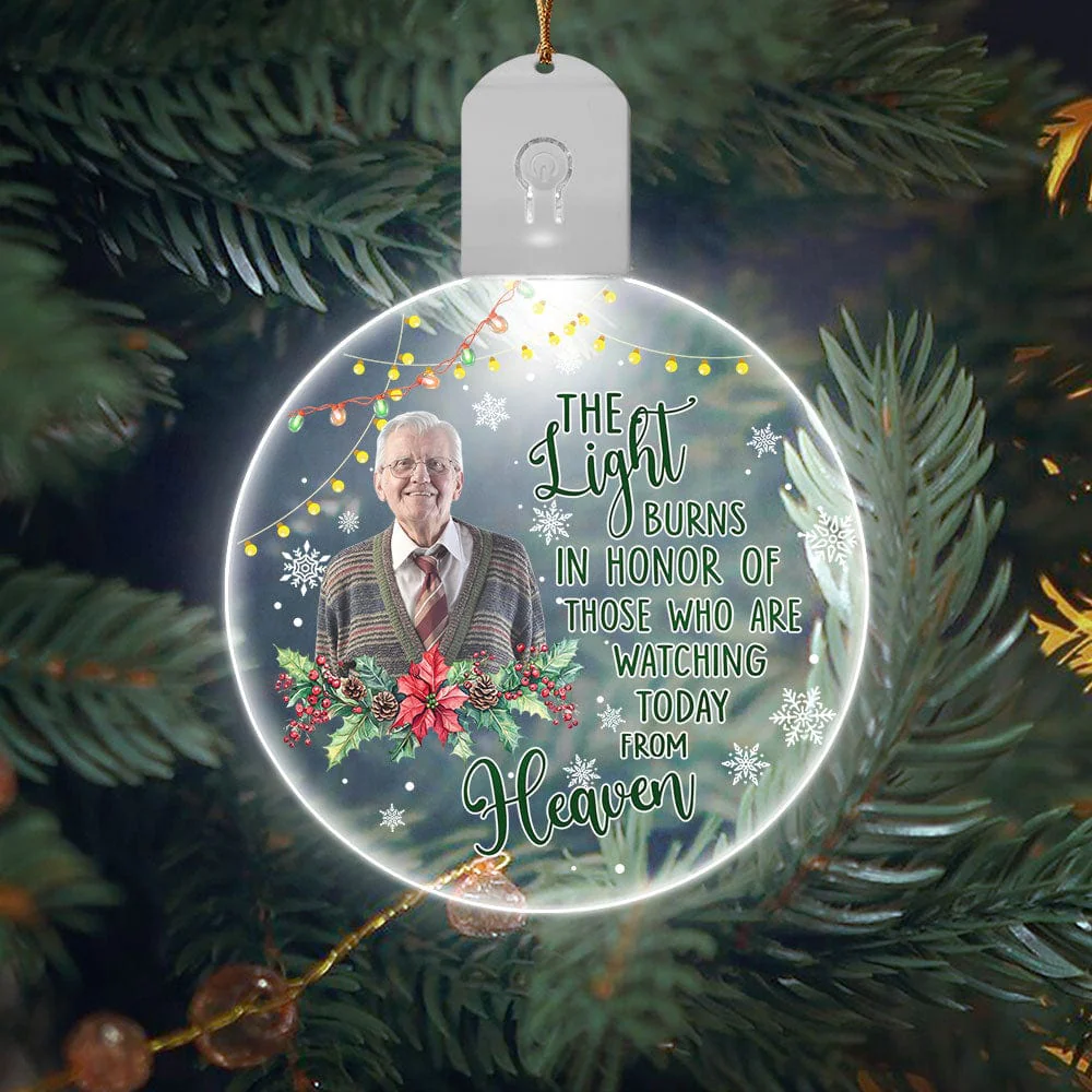 Custom Photo Memorial Light Of Those Who Are Watching Today From Heaven Circle Led Acrylic Ornament HO82 893286 - Image 7