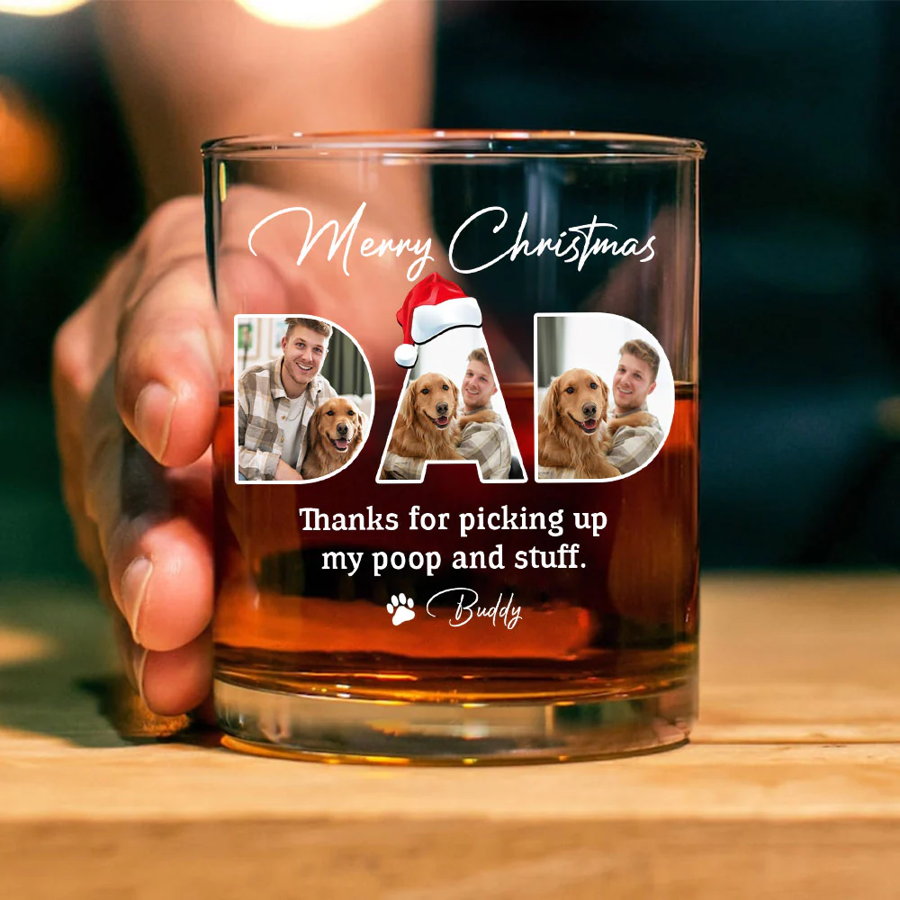 Custom Photo Merry Christmas Thanks For Picking Up My Poop And Stuff Whiskey Glass Gift For Dad HO82 894410 - Image 4