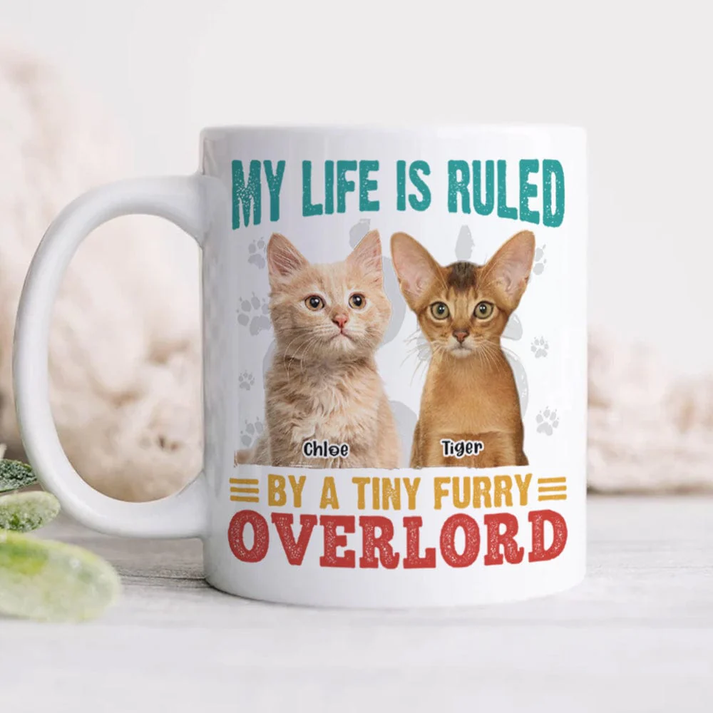 Custom Photo My Life Is Ruled By A Tiny Furry Overlord Cat Mug N304 889770 - Image 2
