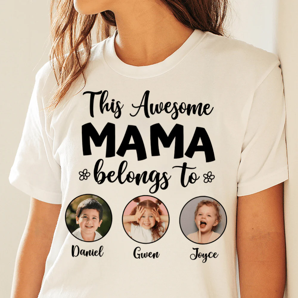 Custom Photo This Awesome Mama Belongs To Family Bright Shirt N304 890184