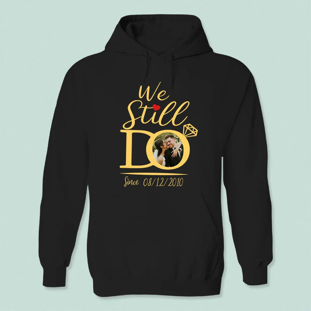 Custom Photo We Still Do Matching Anniversary Couple Dark Shirt HO82 893446 - Image 5