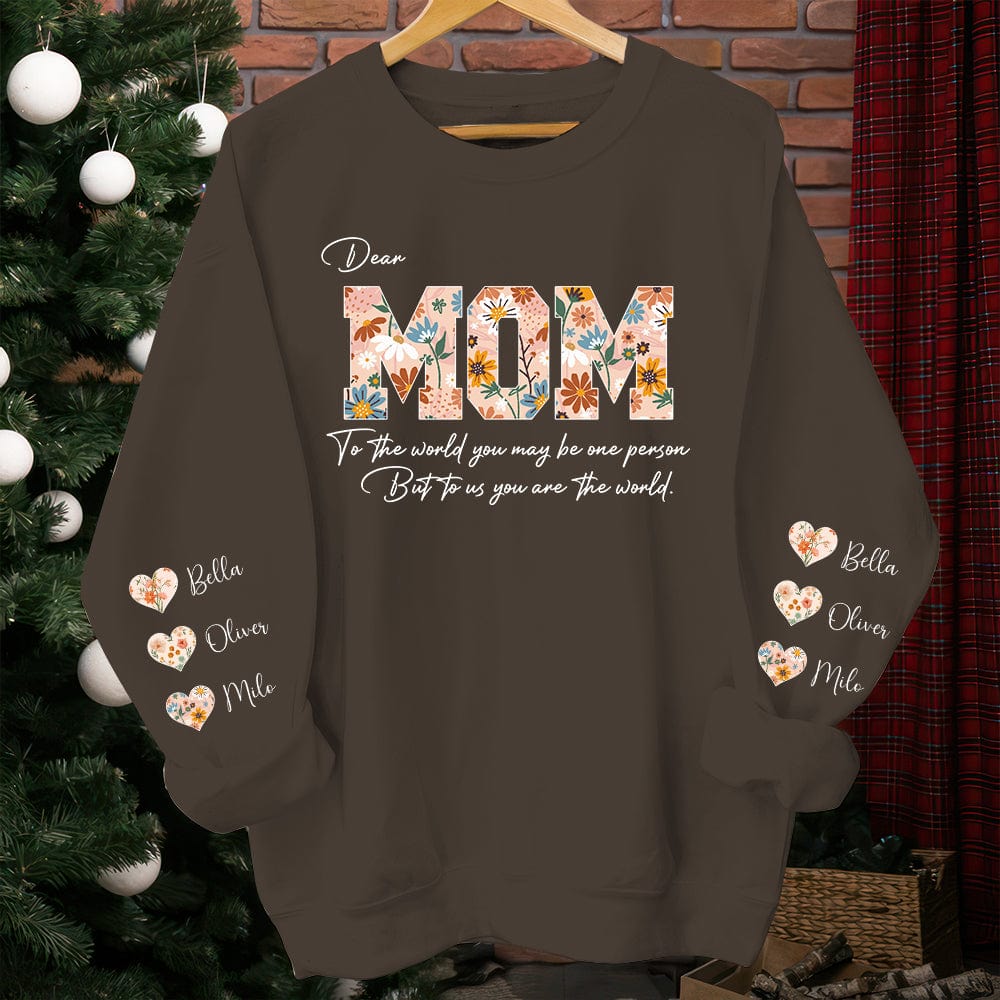 Dear Mom To Us You Are The World Sweatshirt Personalized Gift TA29 890162 - Image 6