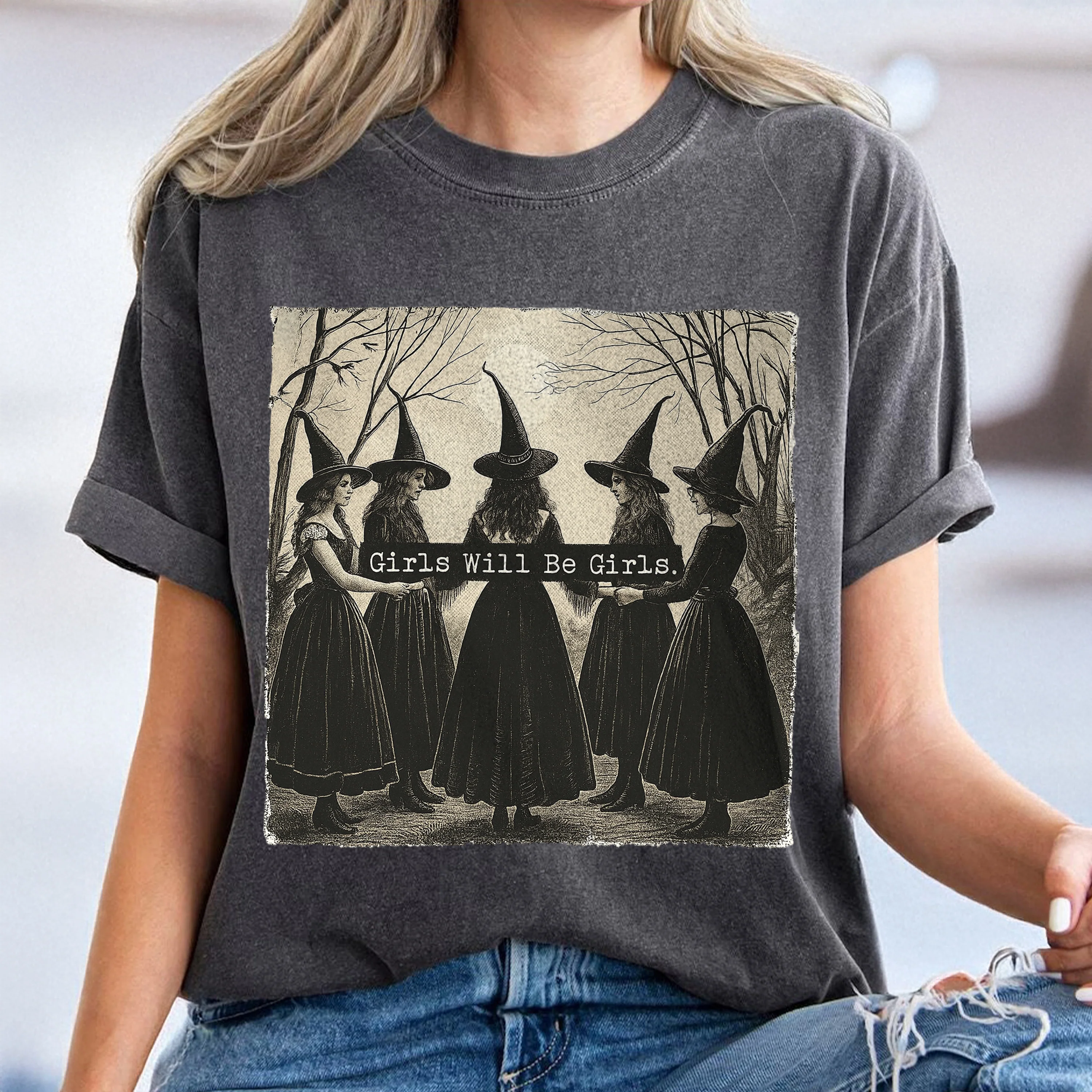Girls Will Be Girls Witch Vintage Halloween Women Comfort Shirt, Gift For Bestie, Sisters HO82 894922 - Image 5