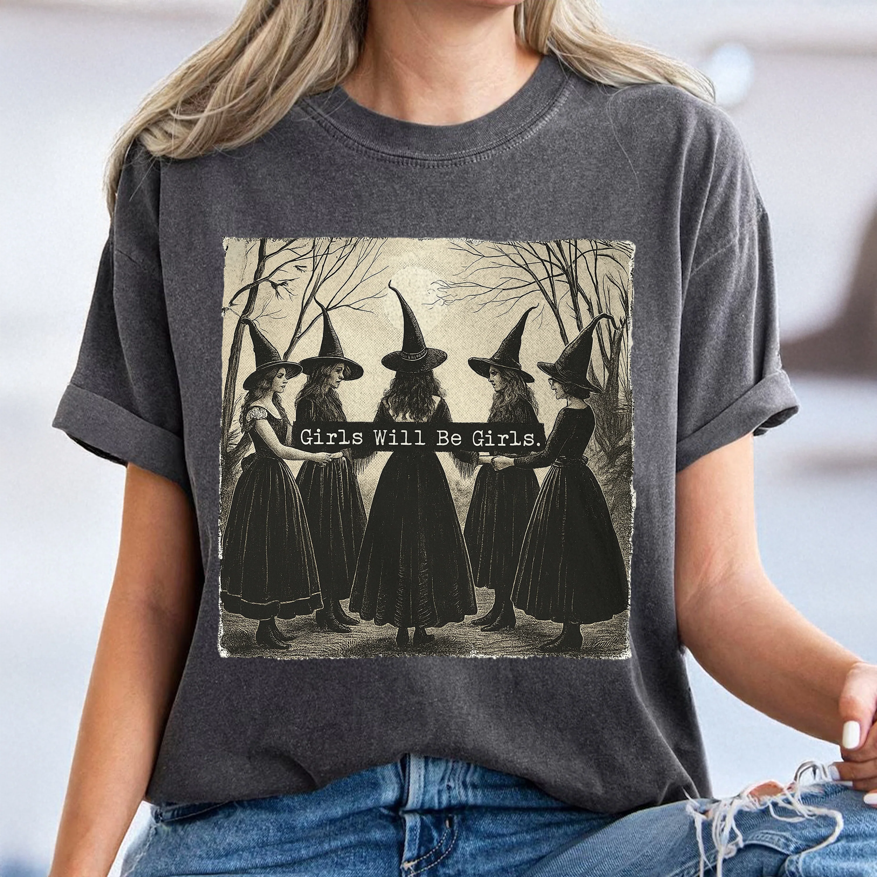 Girls Will Be Girls Witch Vintage Halloween Women Comfort Shirt, Gift For Bestie, Sisters HO82 894922 - Image 8