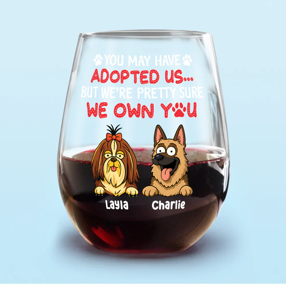 I’m Pretty Sure I Own You Wine Glass Personalized Gift For Dog Lovers HO82 893756 - Image 4