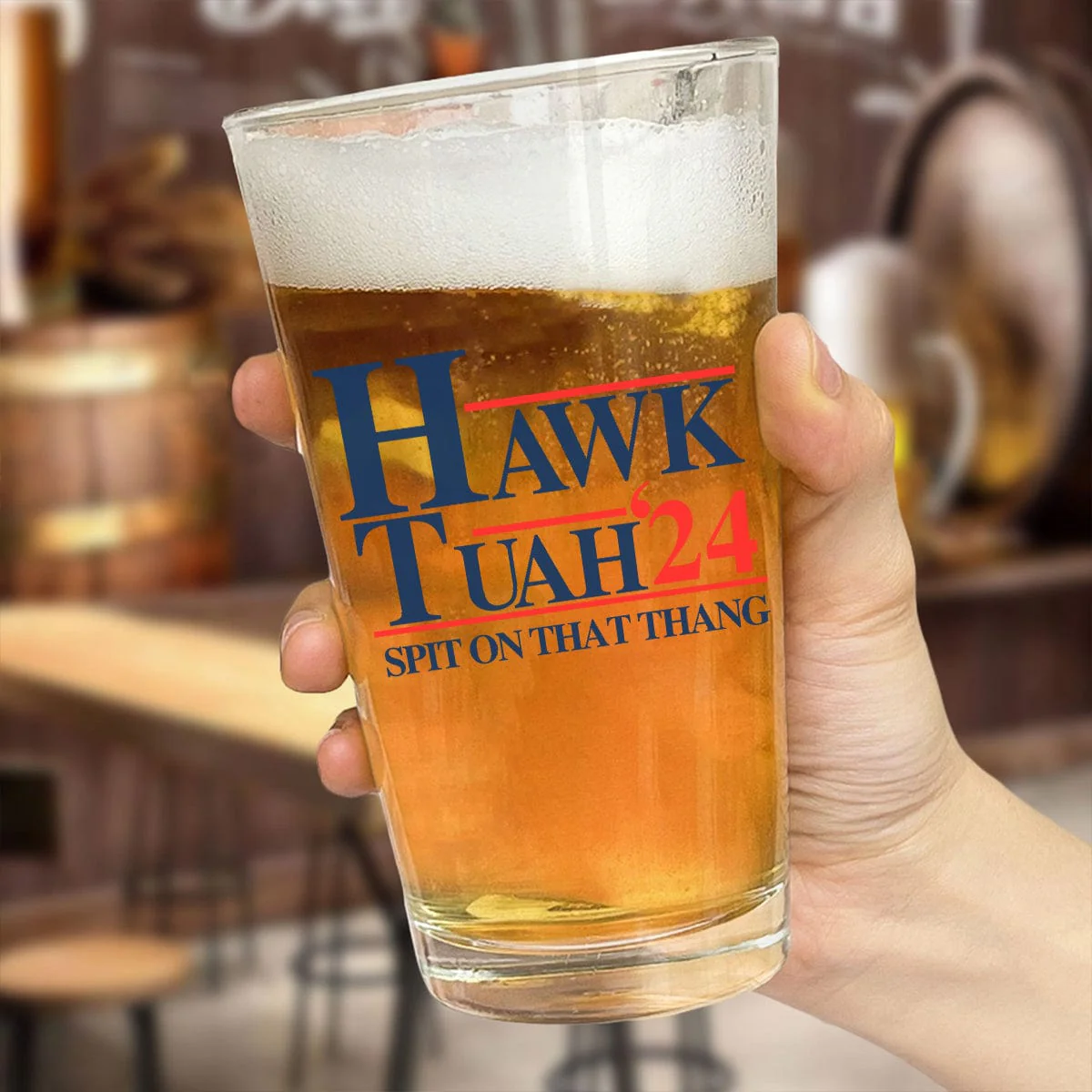 Hawk Tuah Spit On That Thang Print Beer Glass HO82 N304 890940 - Image 3