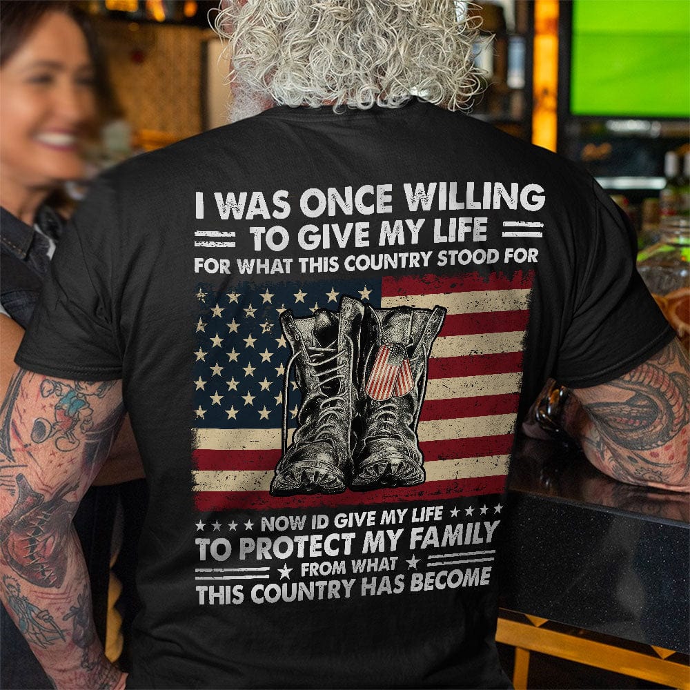 I Was Once Willing To Give My Life Shirt Personalized Gift T368 889874 - Image 2