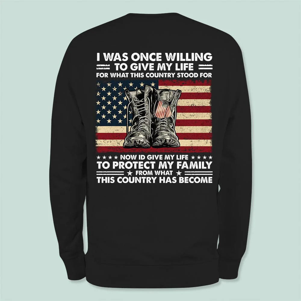 I Was Once Willing To Give My Life Shirt Personalized Gift T368 889874 - Image 3