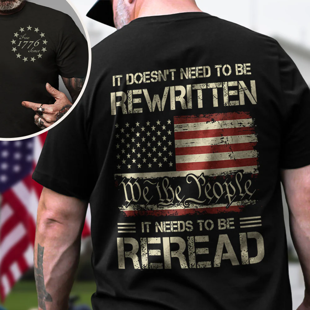 It Doesn't To Be Rewritten It Needs To Be Reread American History 1776 Vintage Back & Front Shirt HO82 894598 - Image 2