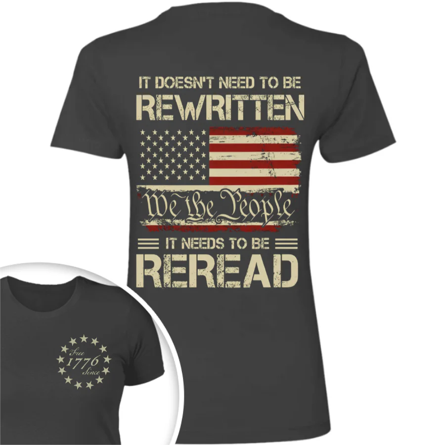 It Doesn't To Be Rewritten It Needs To Be Reread American History 1776 Vintage Back & Front Shirt HO82 894598 - Image 20