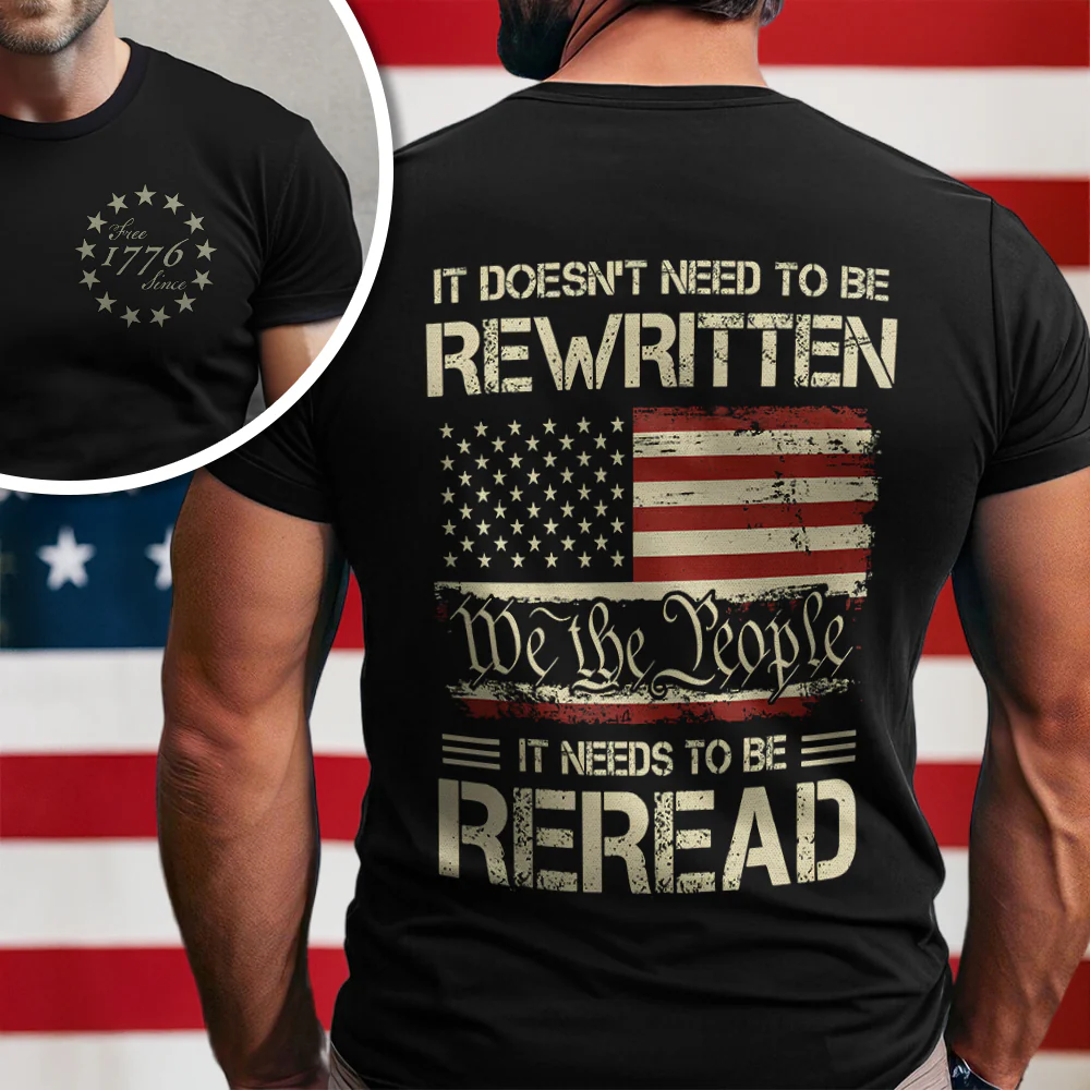 It Doesn't To Be Rewritten It Needs To Be Reread American History 1776 Vintage Back & Front Shirt HO82 894598 - Image 4