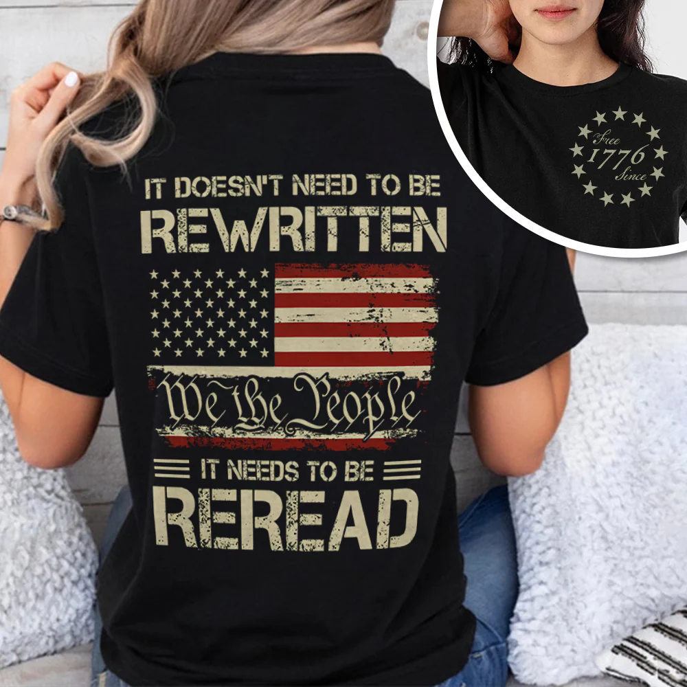 It Doesn't To Be Rewritten It Needs To Be Reread American History 1776 Vintage Back & Front Shirt HO82 894598 - Image 5