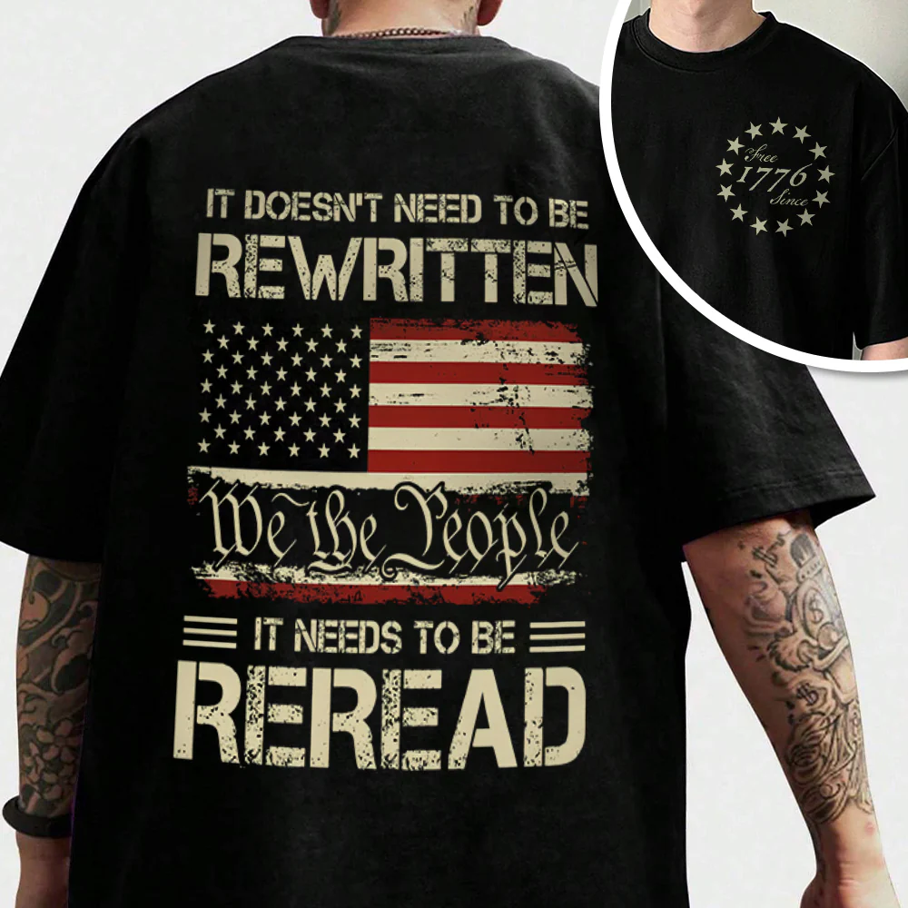 It Doesn't To Be Rewritten It Needs To Be Reread American History 1776 Vintage Back & Front Shirt HO82 894598 - Image 6