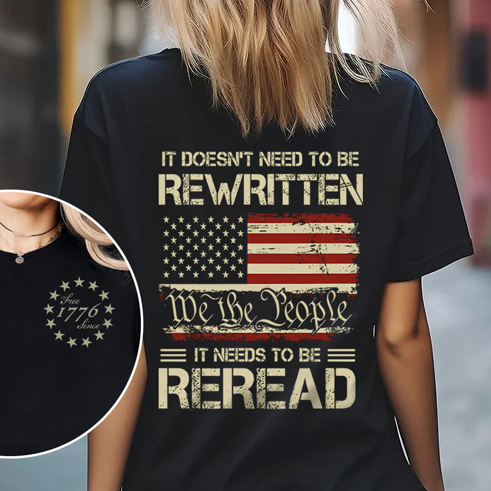It Doesn't To Be Rewritten It Needs To Be Reread American History 1776 Vintage Back & Front Shirt HO82 894598 - Image 8