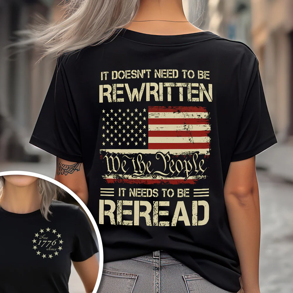 It Doesn't To Be Rewritten It Needs To Be Reread American History 1776 Vintage Back & Front Shirt HO82 894598 - Image 9
