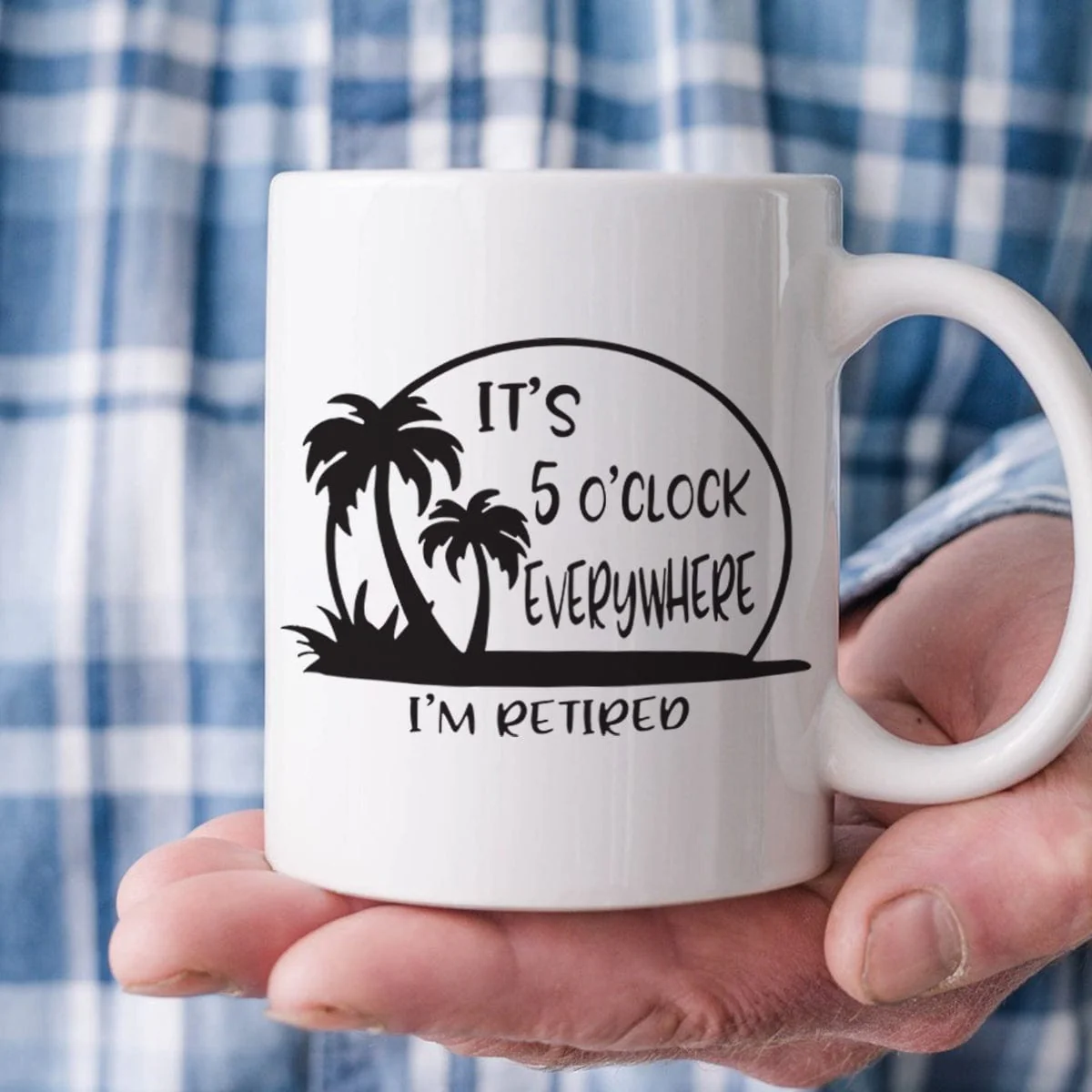 It's 5 O'clock Everywhere I'm Retired Retirement Mug HO82 891368 - Image 2