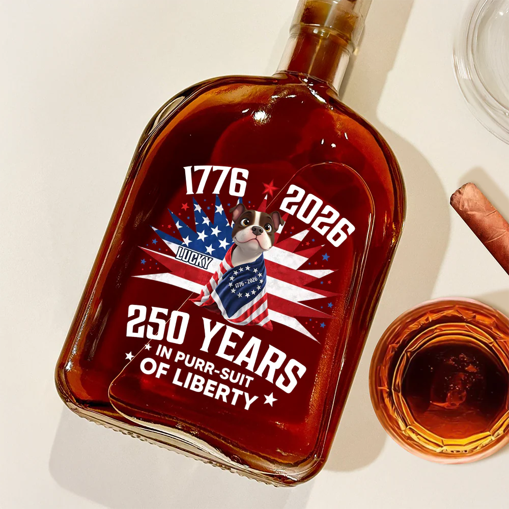 Personalized 250 Years In Purr-suit Of Liberty Vintage Dog Whiskey Bottle HO82 901244 - Image 2