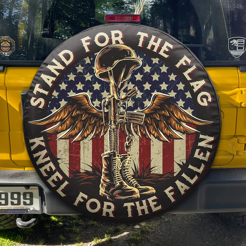 Stand For The Flag Kneel For The Fallen Patriotic With US Flag Tire Cover HO82 901026 - Image 4