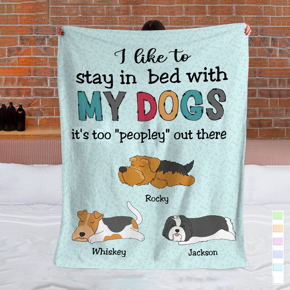 Stay In Bed With My Dogs Pet Blanket Personalized Gift N304 890012