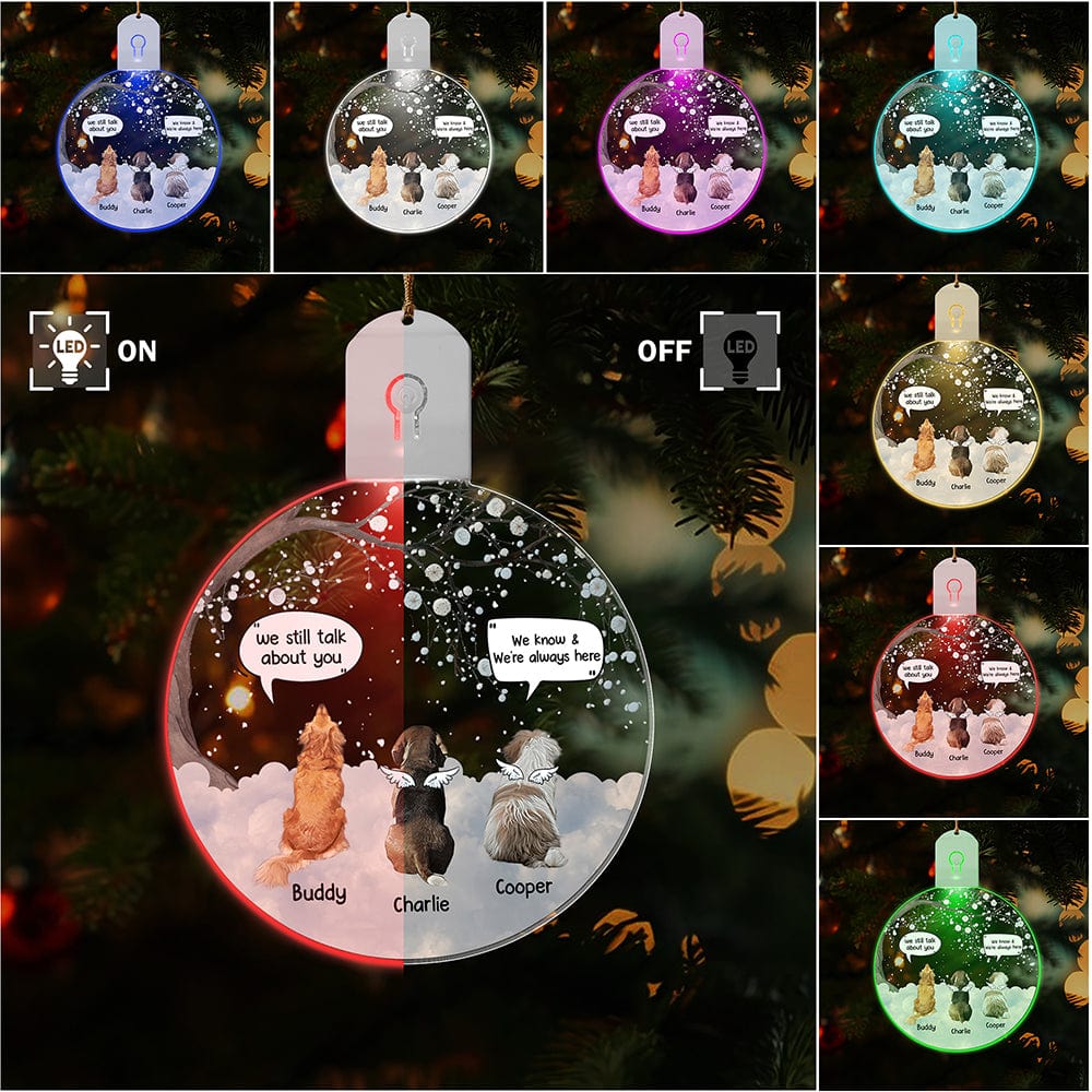 They Still Talk About You Memorial Dog Circle Led Acrylic Ornament Personalized Gift HO82 893290 - Image 4