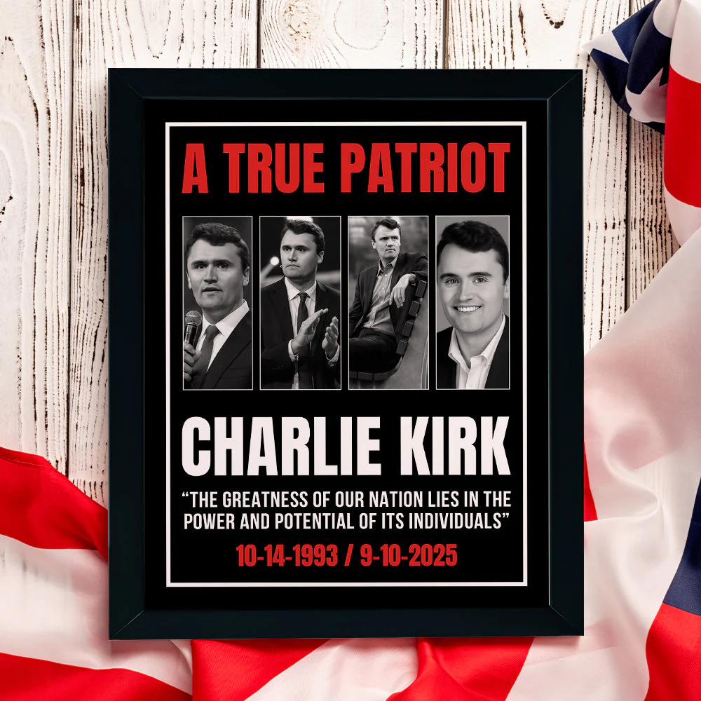 True Patriot Charlie Kirk - The Greatness Of Our Nation Picture Frame HO82 65796 - Image 2