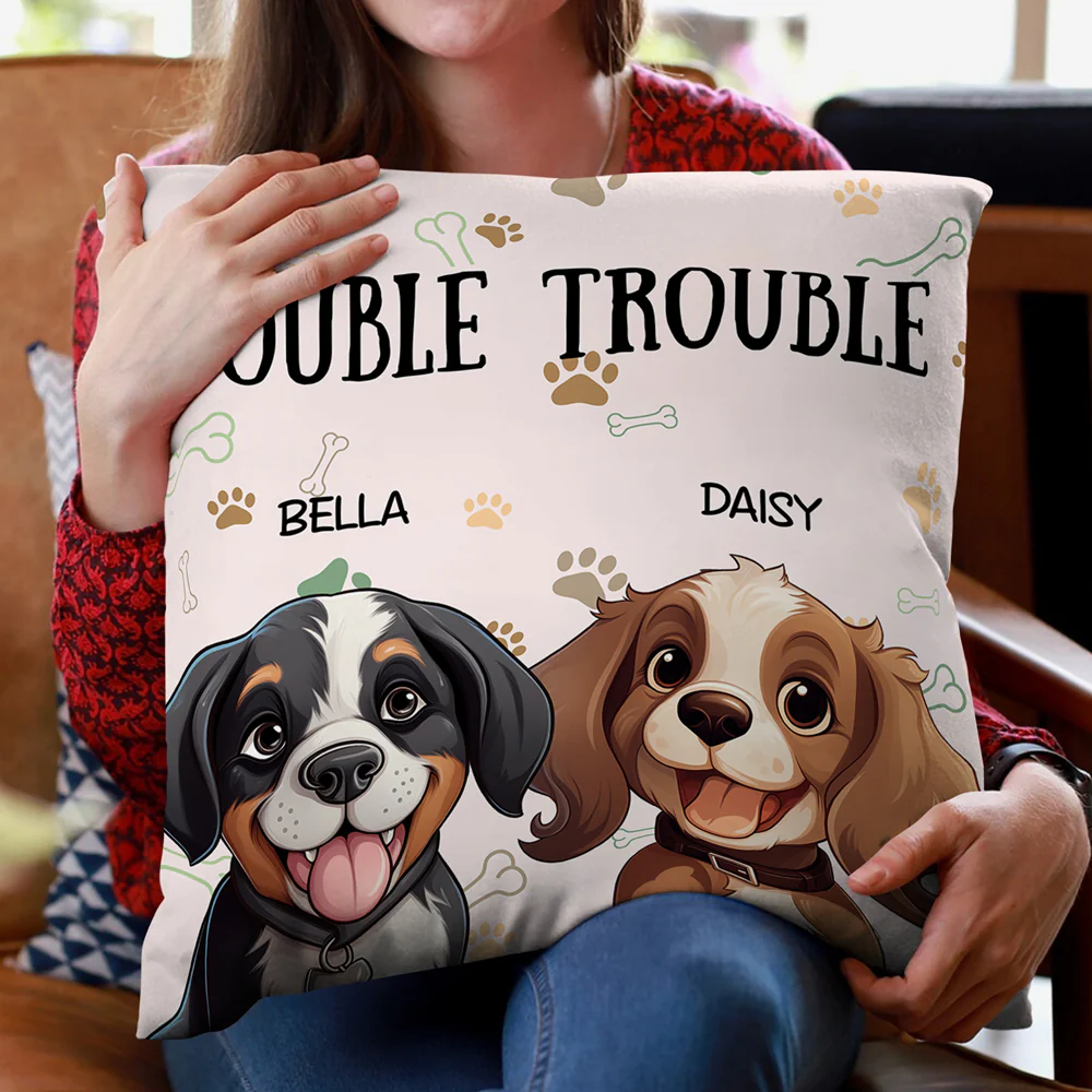 We're The Trouble Dog Pillow Personalized Gift HO82 893514 - Image 3