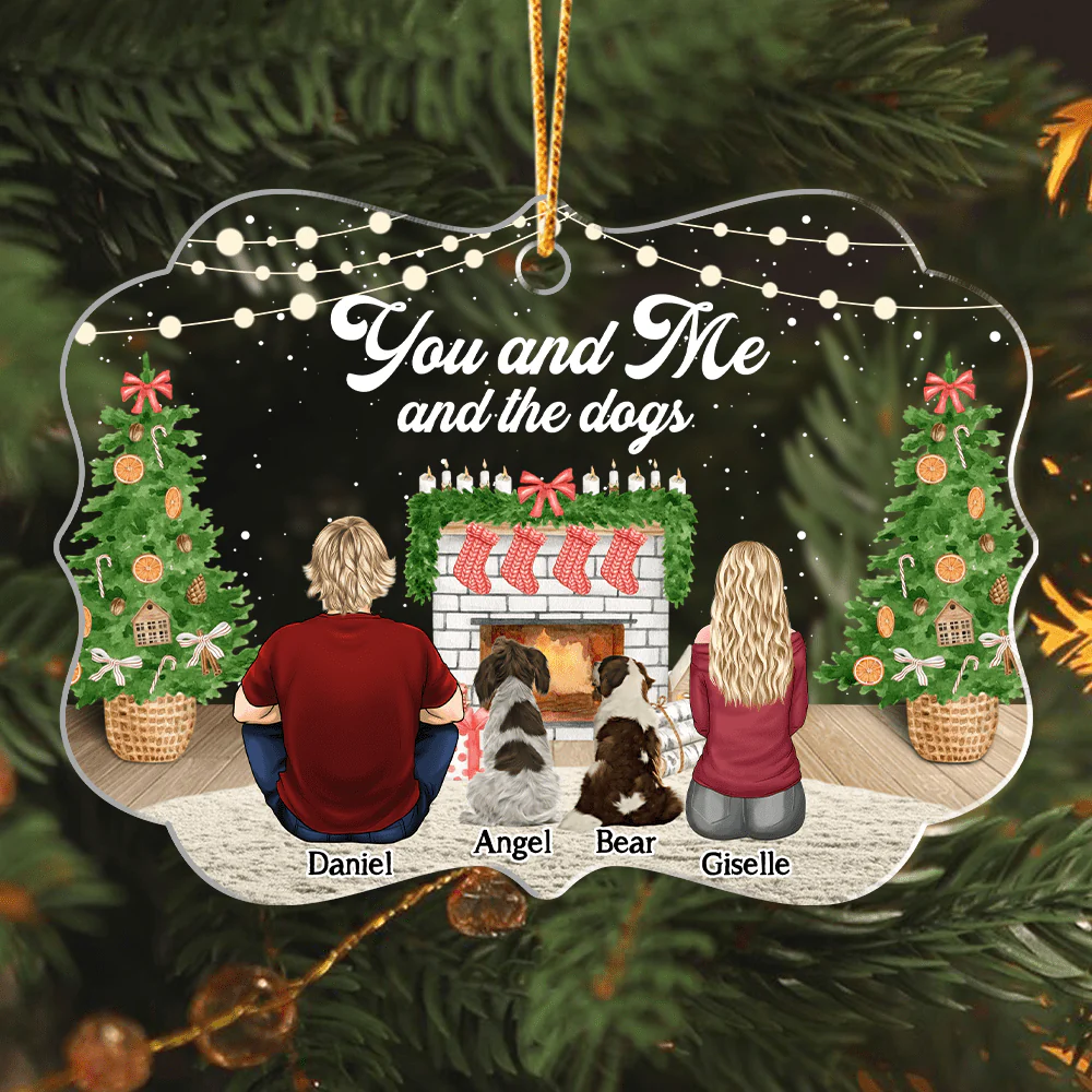You And Me And The Dogs Christmas Gift For Dog Lover Medallion Acrylic Ornament HO82 891066