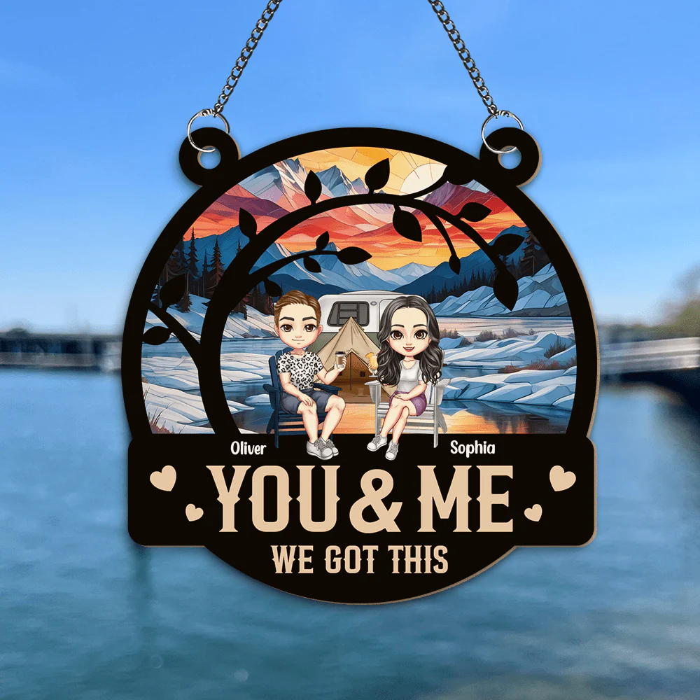 You & Me We Got This Couple Window Hanging Suncatcher Ornament Personalized Gift HO82 893004 - Image 2