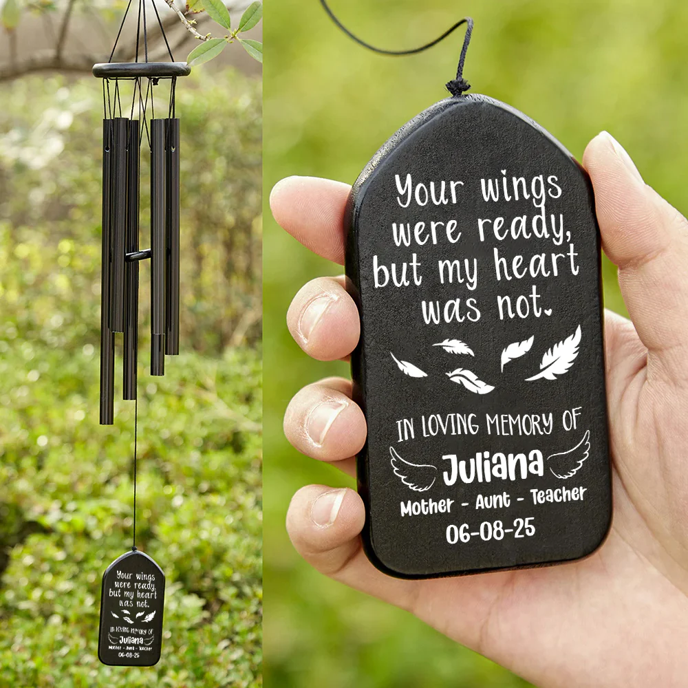Your Wings Were Ready, But My Heart Was Not Memorial Wind Chimes Personalized Gift HO82 893554 - Image 2