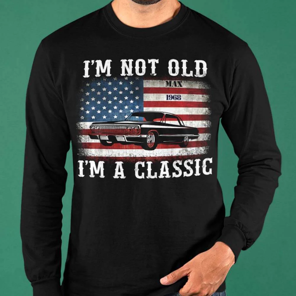 I'm Not Old Classic Car American Flag Birthday Shirt - Image 5
