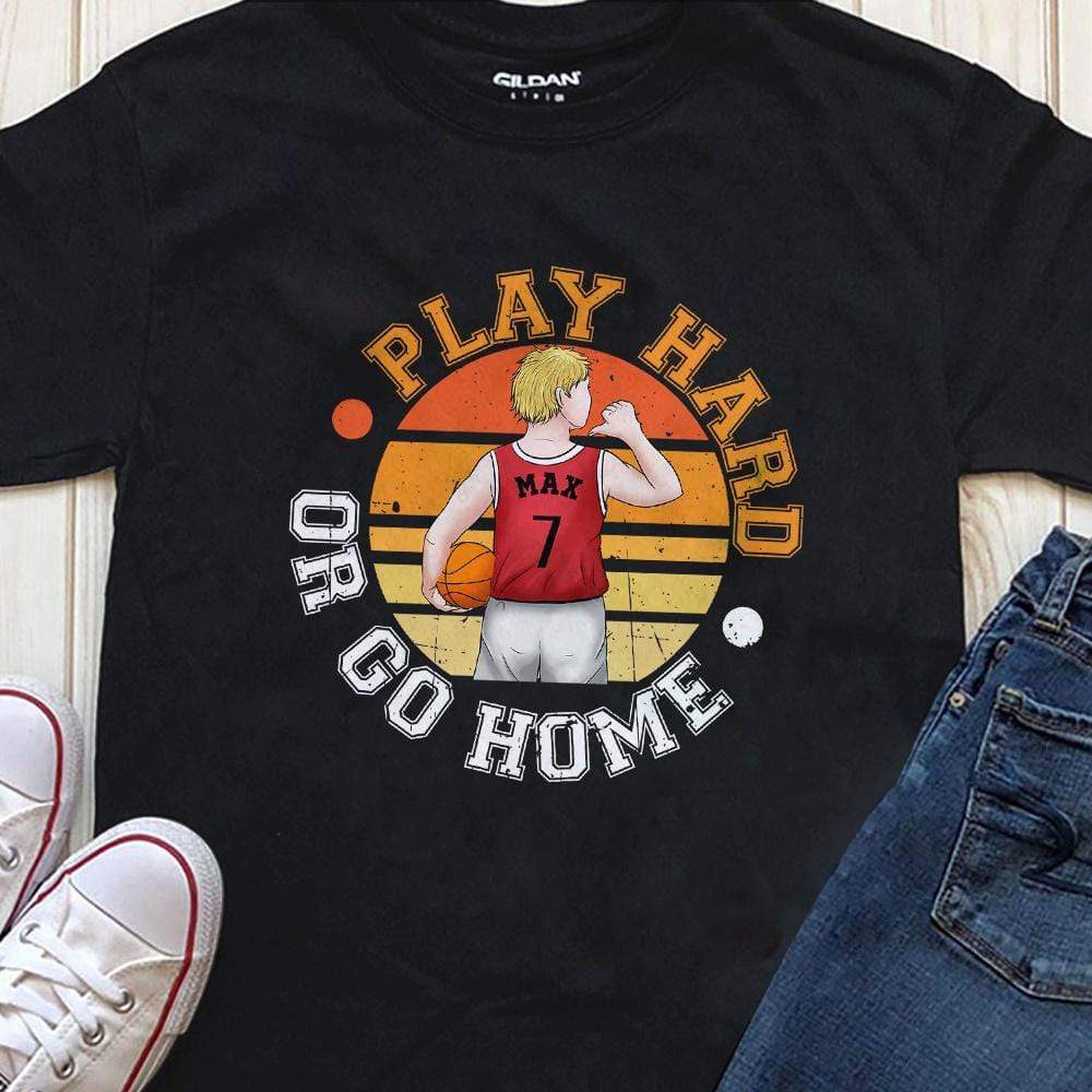 Play Hard Or Go Home Basketball Shirt, Basketball Shirt For Sport Players - Image 2