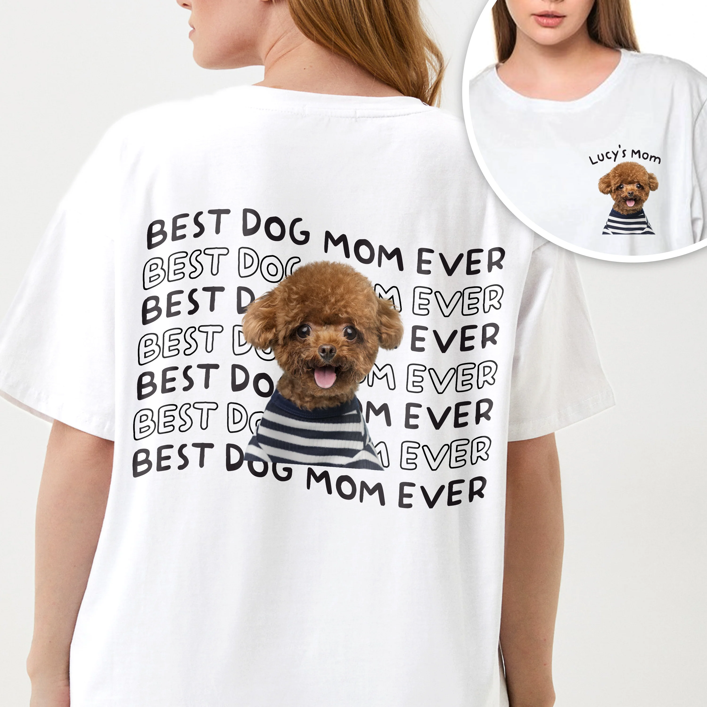 Custom Dog Photo Best Dog Mom Ever Back Front Shirt Gift For Dog Owner TH10 898787 - Image 3