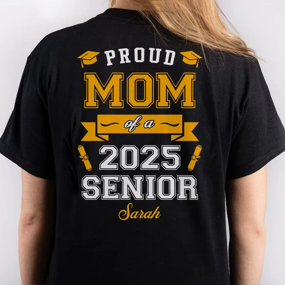 Proud Dad Of A Graduate Personalized Custom Backside Graduation Senior Shirt C615 895074 - Image 10