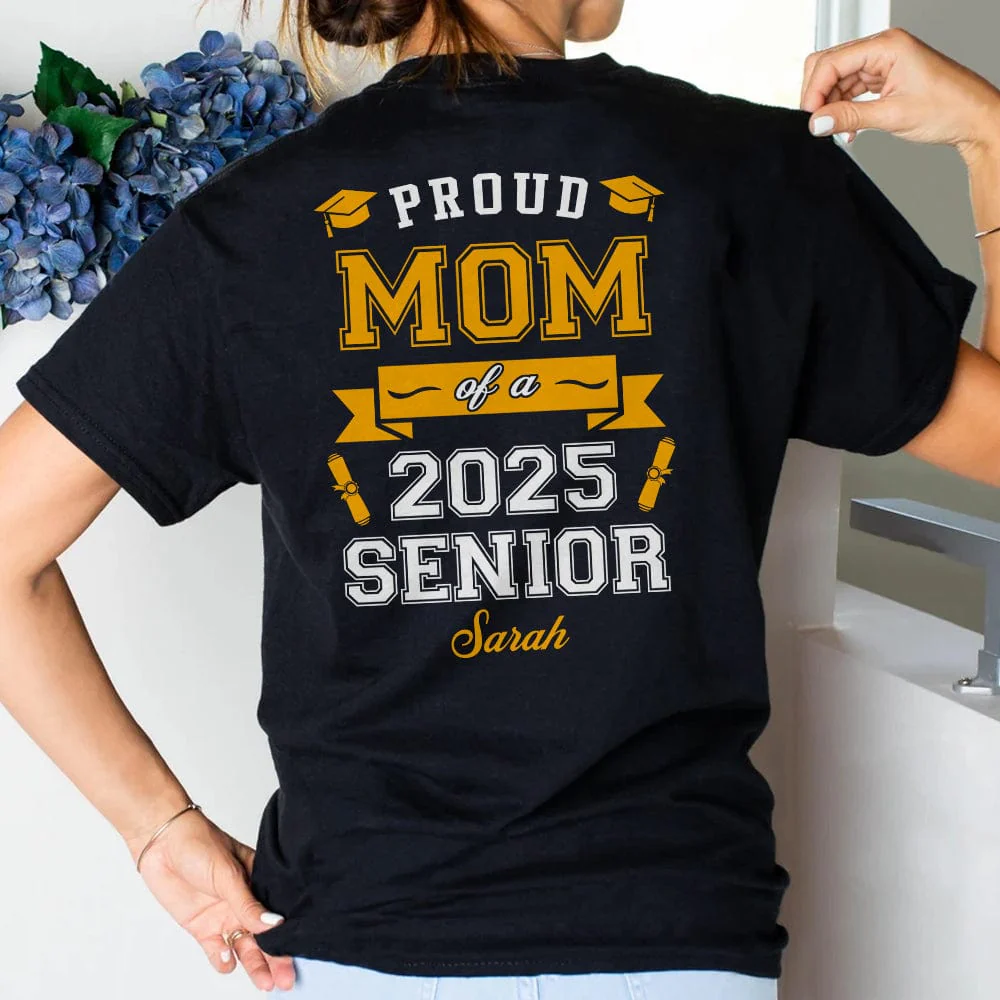 Proud Mom Of A Graduate Personalized Custom Backside Graduation Senior Shirt 890611 - Image 10