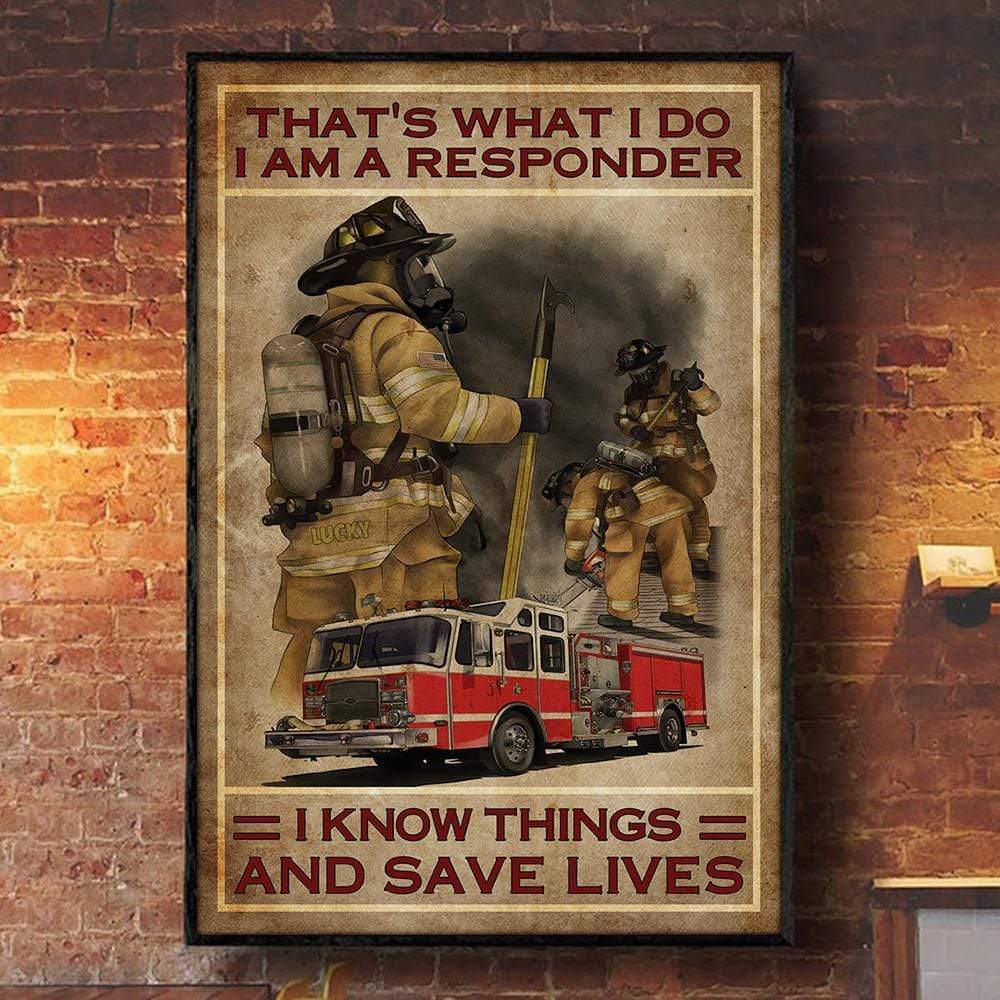 That's What I Do I Am A Responder Firefighter Poster 892339 - Image 3