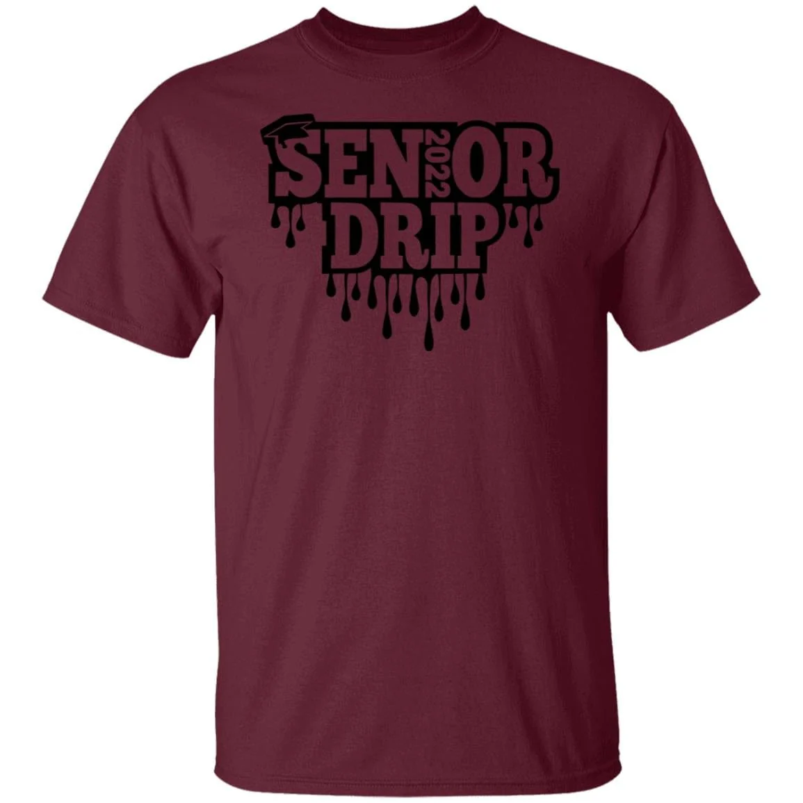 Senior Drip Class of 2022 Graduation Shirt - Image 11