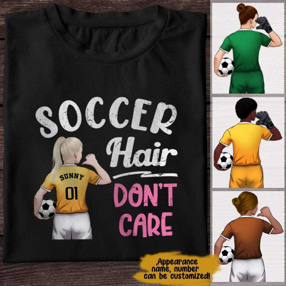 Soccer Hair Don't Care Soccer Girl Shirt - Image 4
