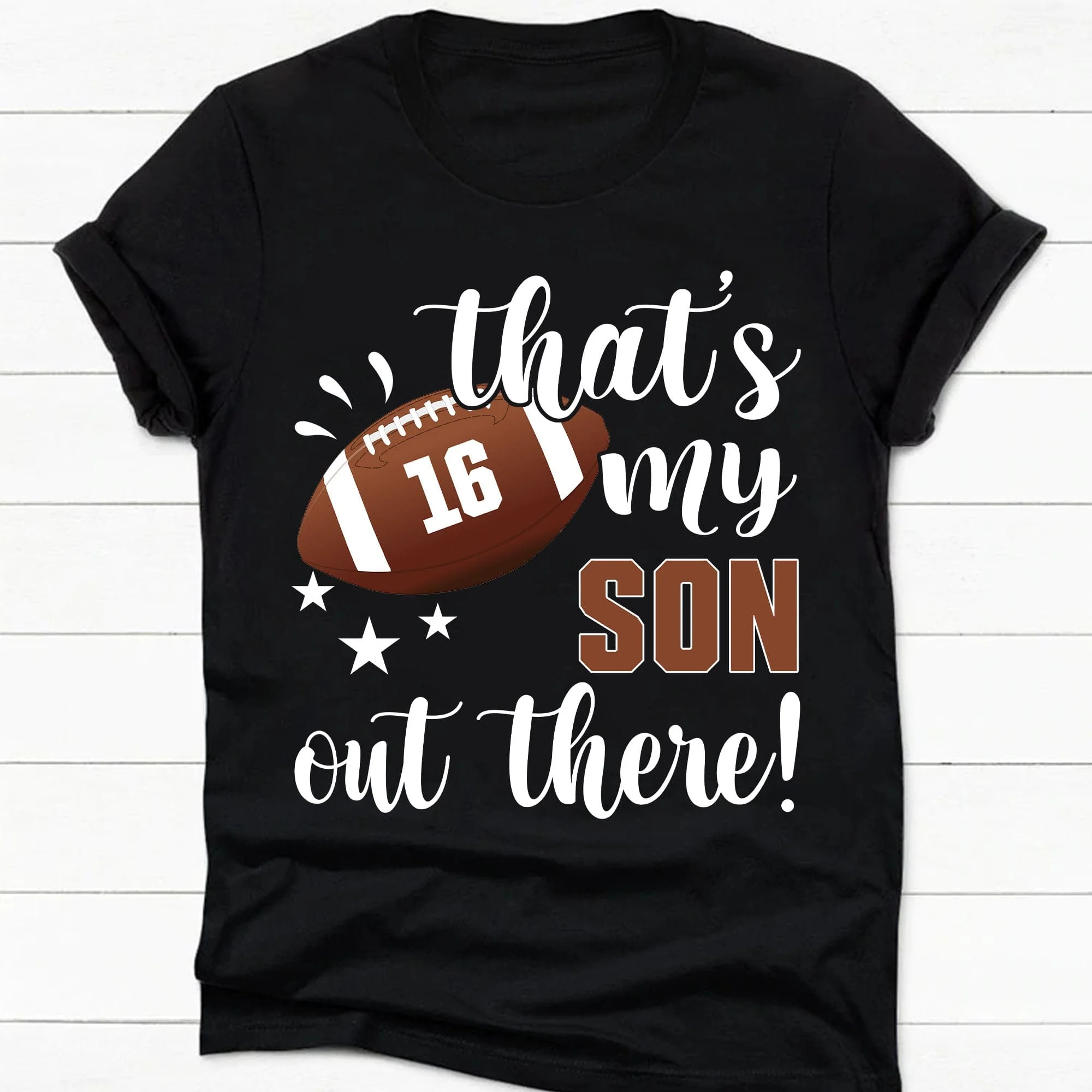 That's My Football Player Out There Personalized Custom Football Shirts C507 - Image 3
