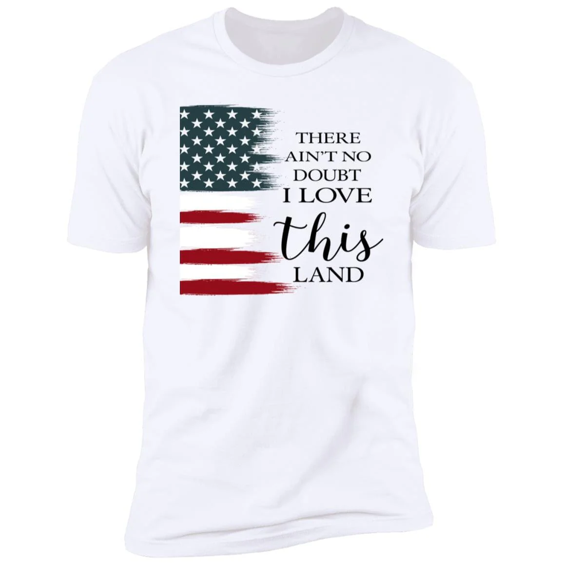 There Ain't No Doubt I Love This Land H361 - Image 2
